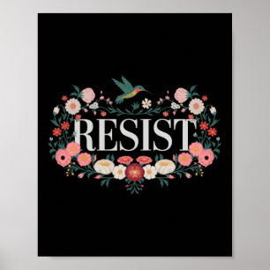 Widerstand gegen den Blumenprotest Trump gegen Tru Poster