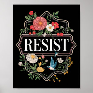 Widerstand gegen den Blumenprotest Trump gegen Tru Poster