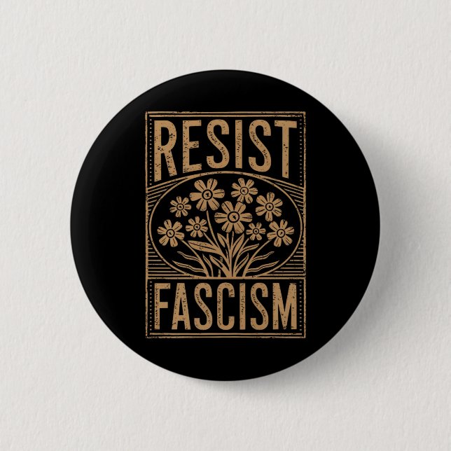 Widerstand gegen den Faschismus Protest Trump gege Button (Vorderseite)