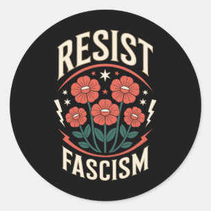 Widerstand gegen den Faschismus Protest Trump gege Runder Aufkleber