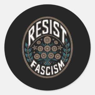 Widerstand gegen den Faschismus Protest Trump gege Runder Aufkleber