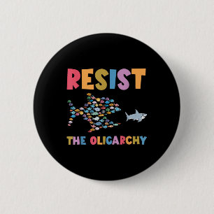 Widerstand gegen die Oligarchie Funny Fish Anti Tr Button