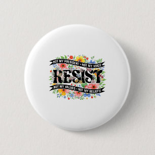 Widerstand gegen politische Proteste nicht mein Pr Button