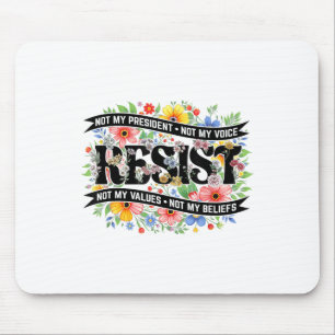 Widerstand gegen politische Proteste nicht mein Pr Mousepad