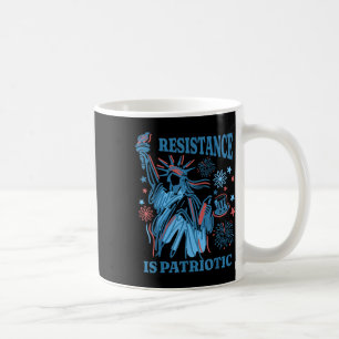 Widerstand Ist Patriotisch - Statue Der Freiheit 4 Kaffeetasse