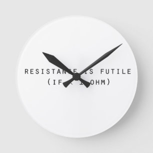 Widerstand ist zwecklos runde wanduhr