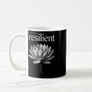 Widerstandsfähige geistige Stärke Selbstwertgefühl Kaffeetasse