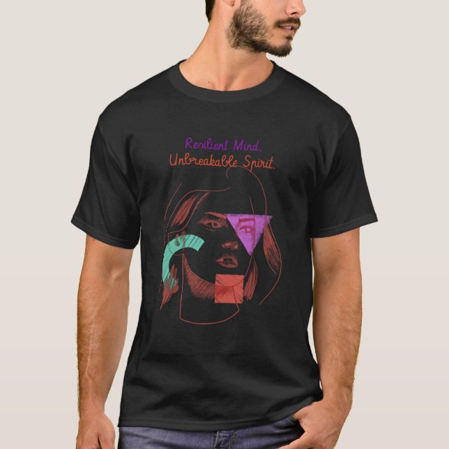 Widerstandskraft Unzerbrechlicher Geist Schizophre T-Shirt (Vorderseite)