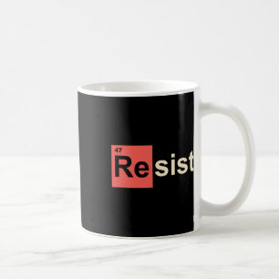 Widerstehe 47 Trump Element Chemisches Symbol Kaffeetasse