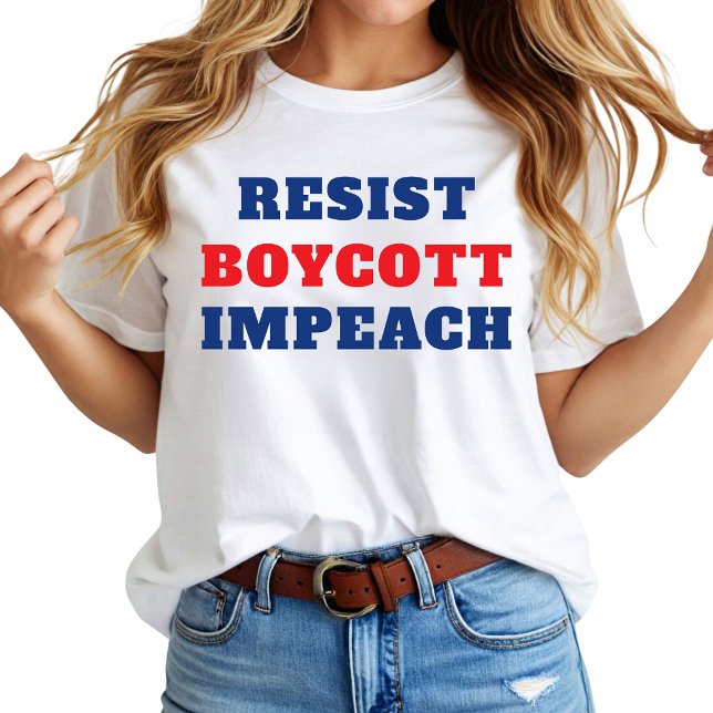 Widerstehe Boykott Impeach  T-Shirt (Von Creator hochgeladen)