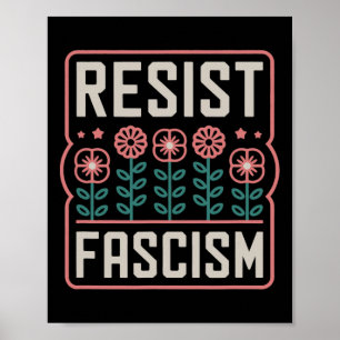 Widerstehe dem Faschismus Protest Trump Anti Trump Poster