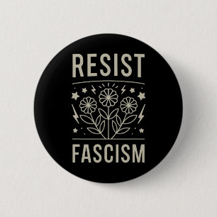 Widerstehe dem Faschismus Protestiere gegen Trump  Button