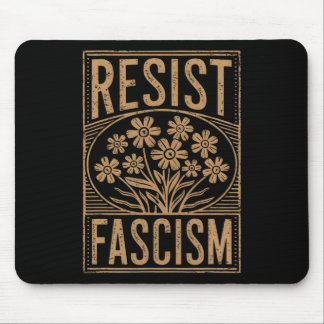 Widerstehe dem Faschismus Protestiere gegen Trump Mousepad