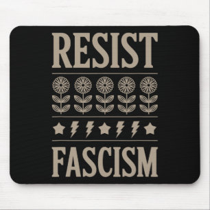 Widerstehe dem Faschismus Protestiere gegen Trump  Mousepad