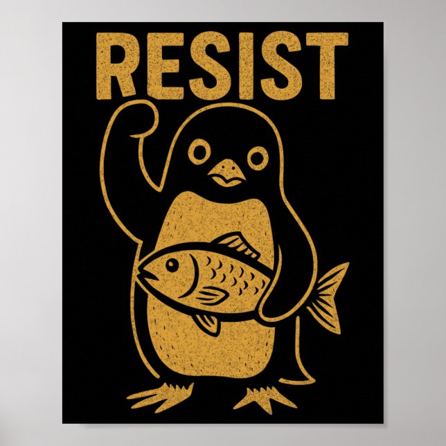 Widerstehe der Rebellischen Pinguin-Widerstandspro Poster (Vorne)