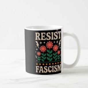 Widerstehe Faschismus Protestiere gegen Trump Anti Kaffeetasse