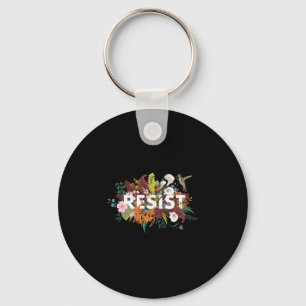 Widerstehe Florale Anti-Trump-Politische-Protest 1 Schlüsselanhänger