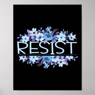 Widerstehe Florale Blumen Blau Anti Trump Poster