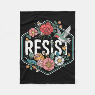 Widerstehe floralem Protest Trump Anti Trump 1 Fleecedecke