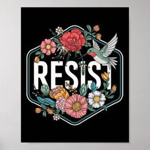 Widerstehe floralem Protest Trump Anti Trump 1 Poster