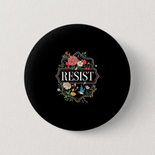 Widerstehe floralem Protest Trump Anti Trump 3 Button