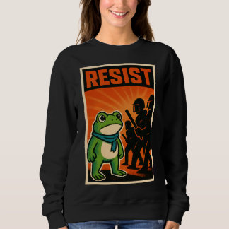 widerstehe Frosch, Frosch Widerstand, Portland Fro Sweatshirt