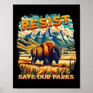 Widerstehe Rette Unsere Parks Alt Us National Park Poster