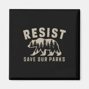 Widerstehe Rette Unsere Parks Nationalparks Wander Magnet