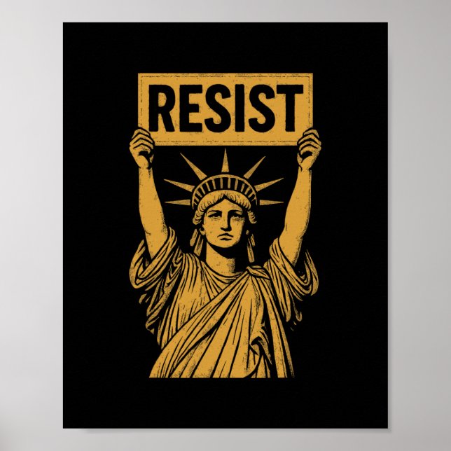 Widerstehe Statue Of Liberty Rebellischer Protest  Poster (Vorne)