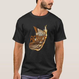Widerstehen. Bevor wir es nicht mehr können. T-Shirt