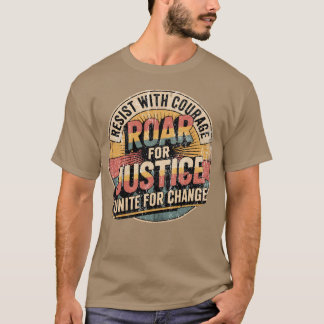 Widerstehen Brüllen Vereinigung Aktivist Typografi T-Shirt