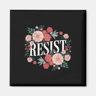 Widerstehen Floral Protest Trump Anti Trump Magnet