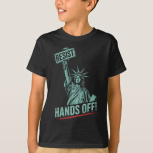 Widerstehen – Protest Hände weg von der Freiheitss T-Shirt