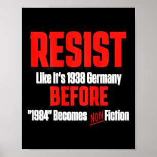 Widerstehen Sie wie 1938 bevor Orwells 1984 zur Re Poster