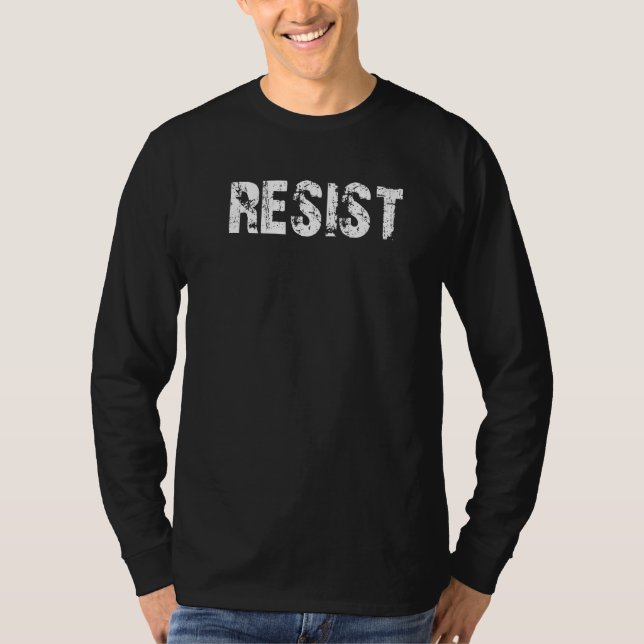 Widerstehen   T-Shirt (Vorderseite)