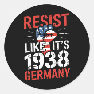 Widerstehen, wie es 1938 Deutschland Aktivisten ab Runder Aufkleber