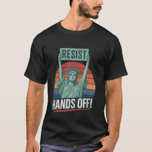 Widersteht dem Widerstand Statue der Freiheit Händ T-Shirt
