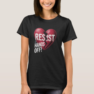 Widersteht Widerstand Statue der Freiheit Hände we T-Shirt