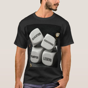 Widmung Durchhaltevermögen Champion Legende Würfel T-Shirt