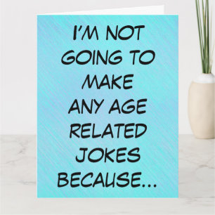 Wie alt du bist, lustiger Geburtstag Karte