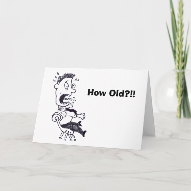 Wie alt Geburtstagskarte Karte (Vorderseite)