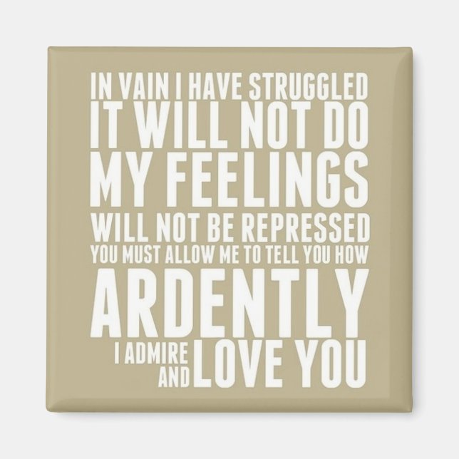 Wie ardent ich dich bewundere und Liebe Magnet (Vorne)