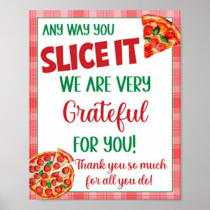 Wie auch immer Sie es schneiden Pizza Aufwertung M Poster