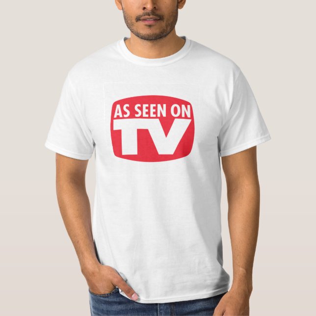 Wie auf Fernsehlustigem Shirt gesehen (Vorderseite)