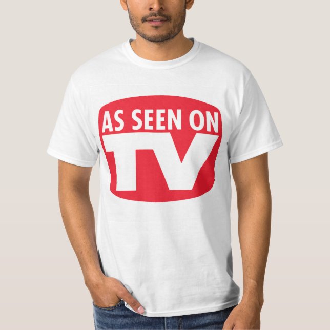 Wie auf Fernsehlustigem Shirt gesehen (Vorderseite)