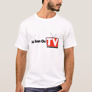 Wie auf FernsehShirt gesehen T-Shirt