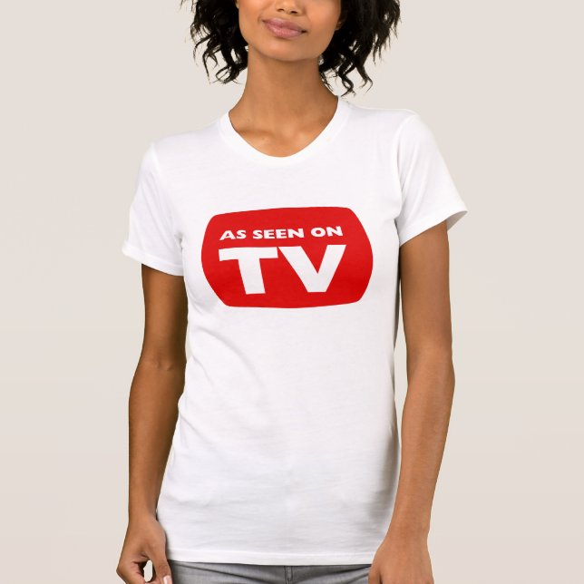 Wie auf FernsehT - Shirt gesehen (Vorderseite)