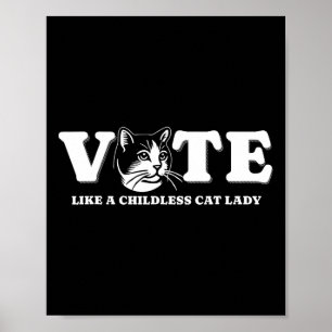 Wie bei einer kinderlosen Katze wählt Lady Funny K Poster