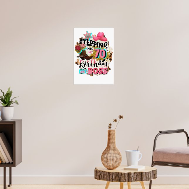 Wie Boss in meinen 70. Geburtstag einsteigen Poster (Wohnzimmer 3)