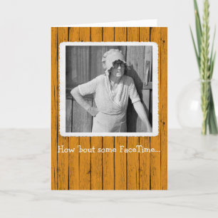 Wie 'Bout some FaceTime Anniversary Card Dankeskarte